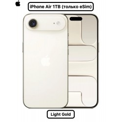 Смартфон Apple iPhone Air 1TB eSIM Light Gold (светло-золотой)